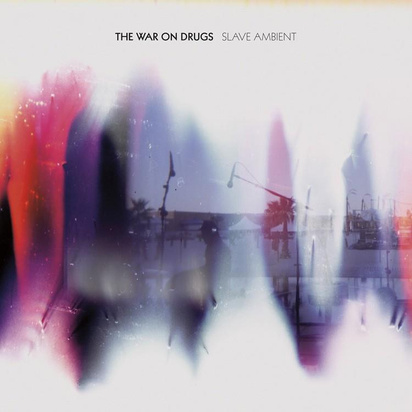 War On Drugs, The "Slave Ambient LP"