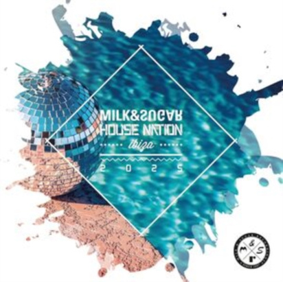 Milk & Sugar "Milk & Sugar House Nation Ibiza 2025"