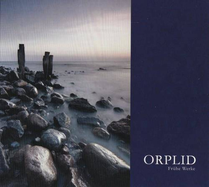 Orplid "Fruhe Werke"