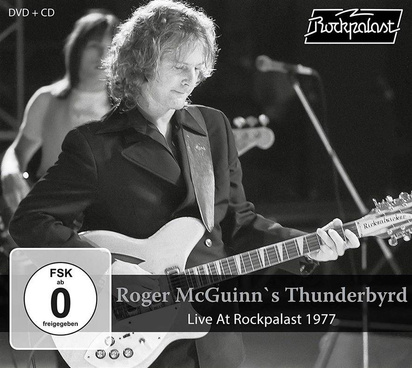 Roger McGuinn’s Thunderbyrd "Live At Rockpalast 1977 CDDVD"