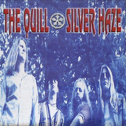 Quill, The "Silver Haze"