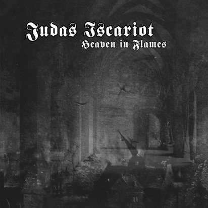 Judas Iscariot "Heaven In Flames"