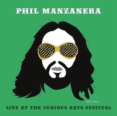 Manzanera, Phil "Live At The Curious Arts Festival"