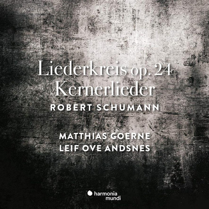 Schumann "Liederkreis & Kernerlieder Goerne Andsnes"