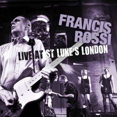 Rossi, Francis "Live At St Luke'S London"