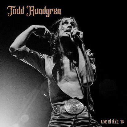 Todd Rundgren "Live In NYC '78"