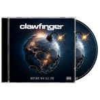 Clawfinger "Before We All Die"