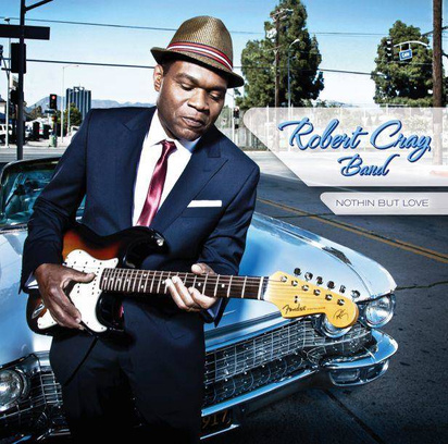 Robert Cray Band "Nothin But Love"