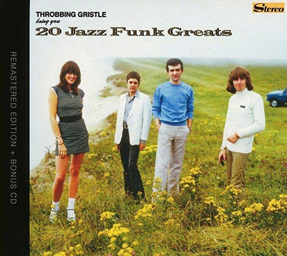 Throbbing Gristle "20 Jazz Funk Greats" DIGIPAK