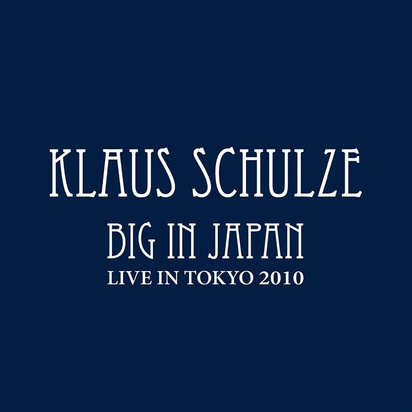 Schulze, Klaus "Big In Japan US Version"