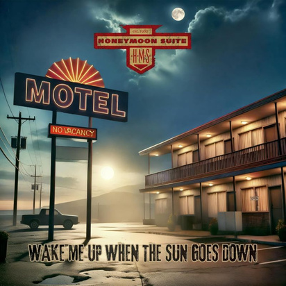 Honeymoon Suite "Wake Me Up When The Sun Goes Down"