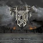 Twilight Of The Gods "Fire On The Mountain Limited Edition"