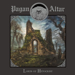 Pagan Altar "Lords Of Hypocrisy"