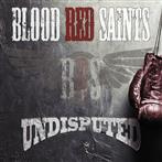 Blood Red Saints "Undisputed"