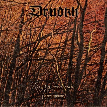 Drudkh "Estrangement"