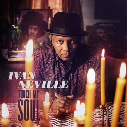 Neville, Ivan "Touch My Soul"