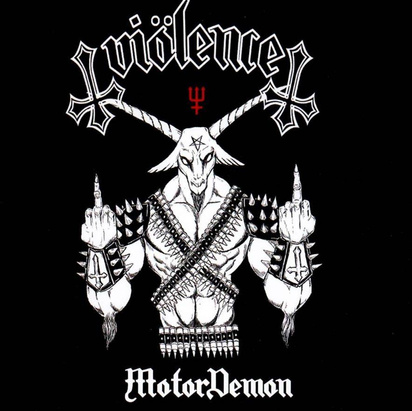 Violence "Motordemon"