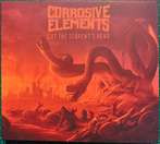 Corrosive Elements "Cut The Serpent's Head"
