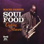 Parker, Maceo "Soul Food – Cooking With Maceo"