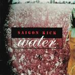 Saigon Kick "Water"