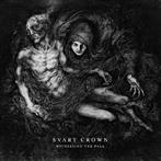 Svart Crown "Witnessing The Fall"