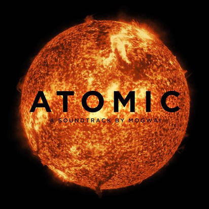 Mogwai "Atomic"