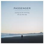Passenger "Young As The Morning Old As The Sea Lp"