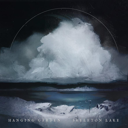 Hanging Garden "Skeleton Lake LP"