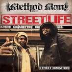 Method ManStreet Life "Street Education LP"