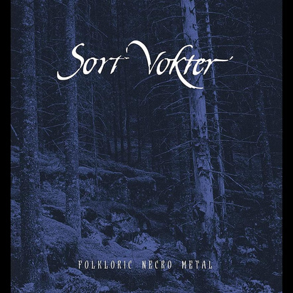 Sort Vokter "Folkloric Necro Metal"