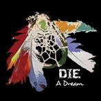 Die "A Dream"