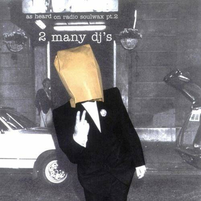 2manydjs "As Heard On Radio Soulwax Pt 2 LP"