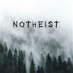 Notheist "Notheist"