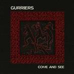 Gurriers "Come And See"