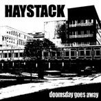 Haystack "Doomsday Goes Away"