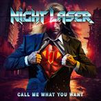 Night Laser "Call Me What You Want"