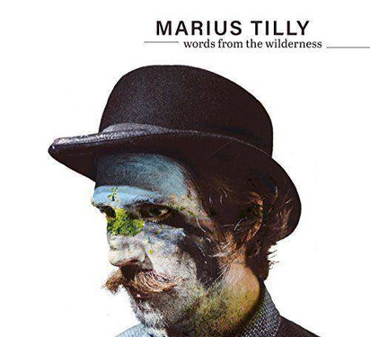 Tilly, Marius "Words From The Wilderness"