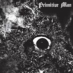 Primitive Man "Immersion"