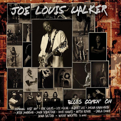 Joe Louis Walker "Blues Comin' On"