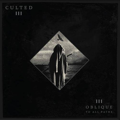 Culted "Oblique To All Paths"