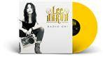 Lee Aaron "Radio On LP YELLOW"