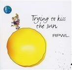 Rpwl "Trying To Kiss the Sun"