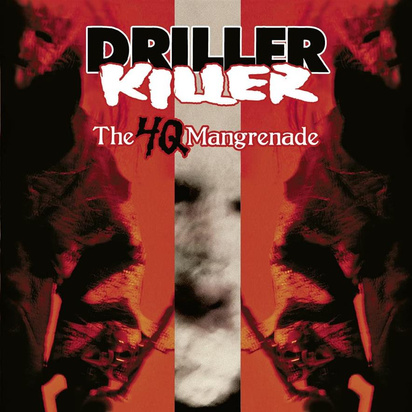 Driller Killer "The 4q Mangrenade"