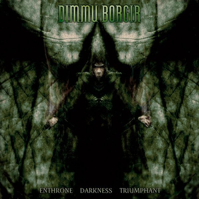Dimmu Borgir - Enthrone Darkness Triumphant Reload
