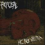Refusal "We Rot Within"