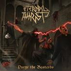 Eternal Thirst "Purge The Bastards"