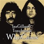 Gillan, Ian & Iommi, Tony "Whocares"