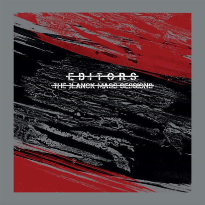 Editors "The Blanck Mass Sessions"