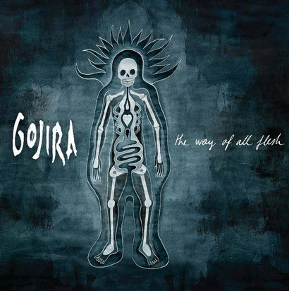 Gojira "The Way Of All Flesh"