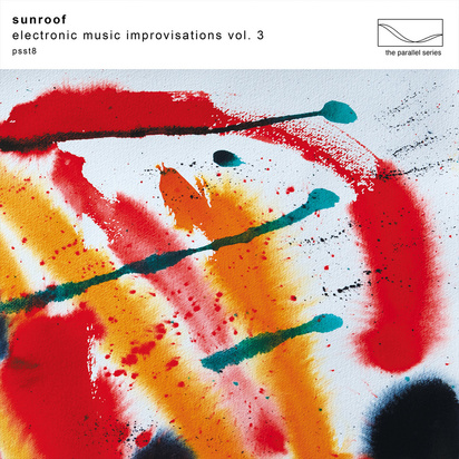 Sunroof "Electronic Music Improvisations Vol 3"